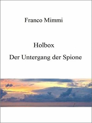 cover image of Holbox--Der Untergang Der Spione